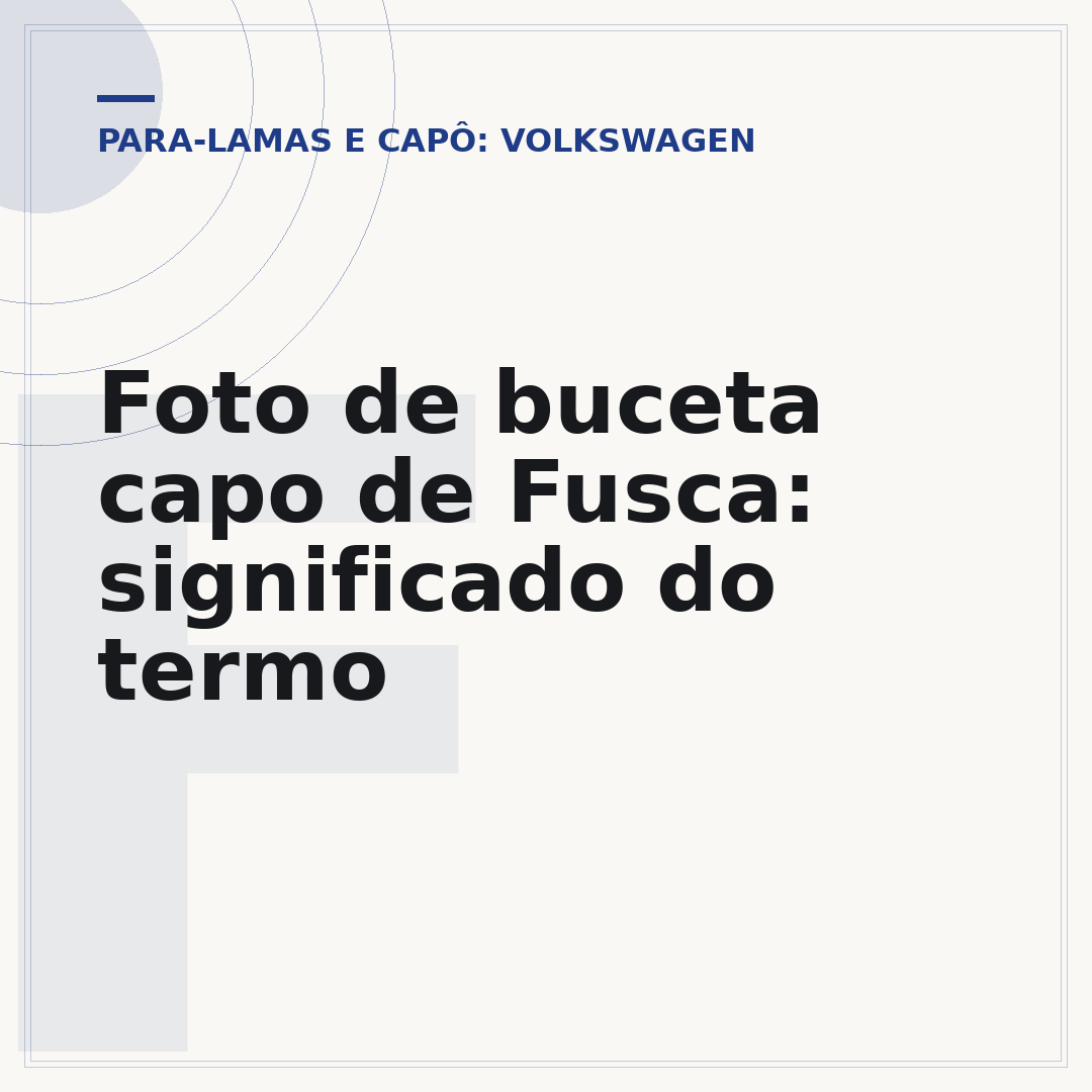 Foto de buceta capo de Fusca: significado do termo