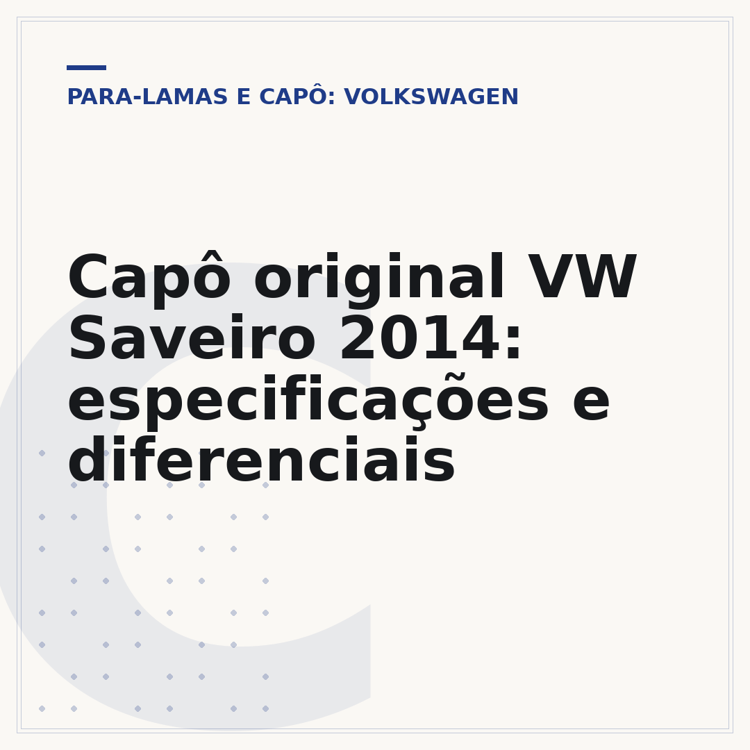 Capô original VW Saveiro 2014: especificações e diferenciais