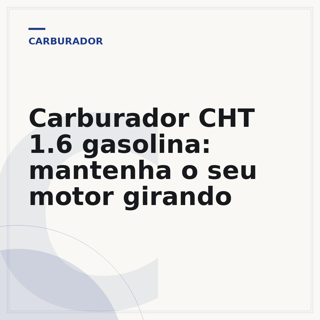 Carburador CHT 1.6 gasolina: mantenha o seu motor girando