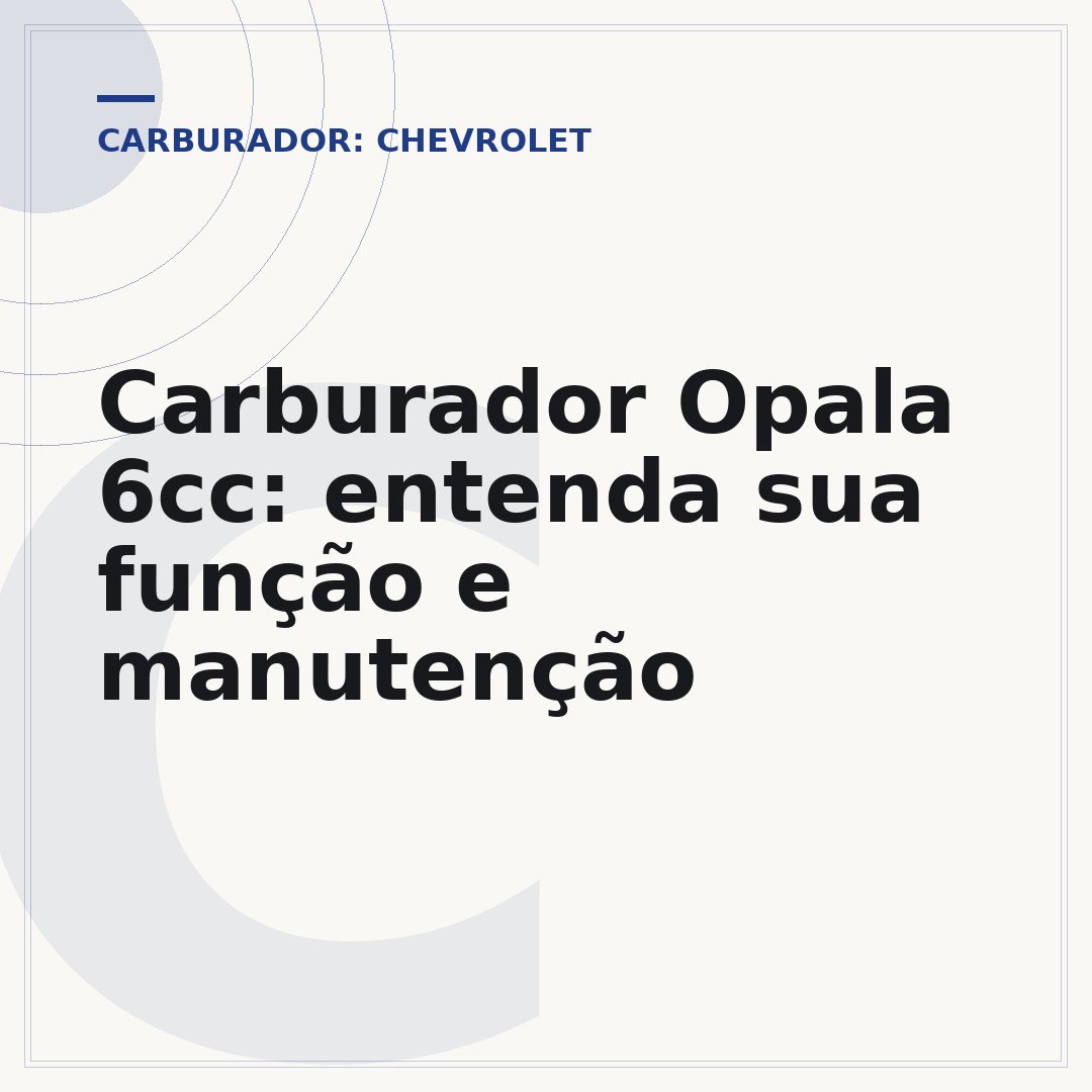 Carburador Opala 6cc: entenda sua função e manutenção