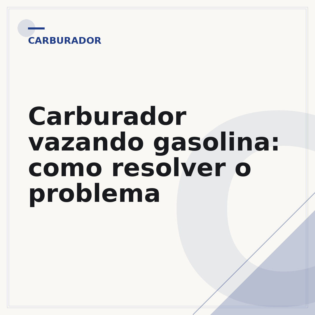 Carburador vazando gasolina: como resolver o problema