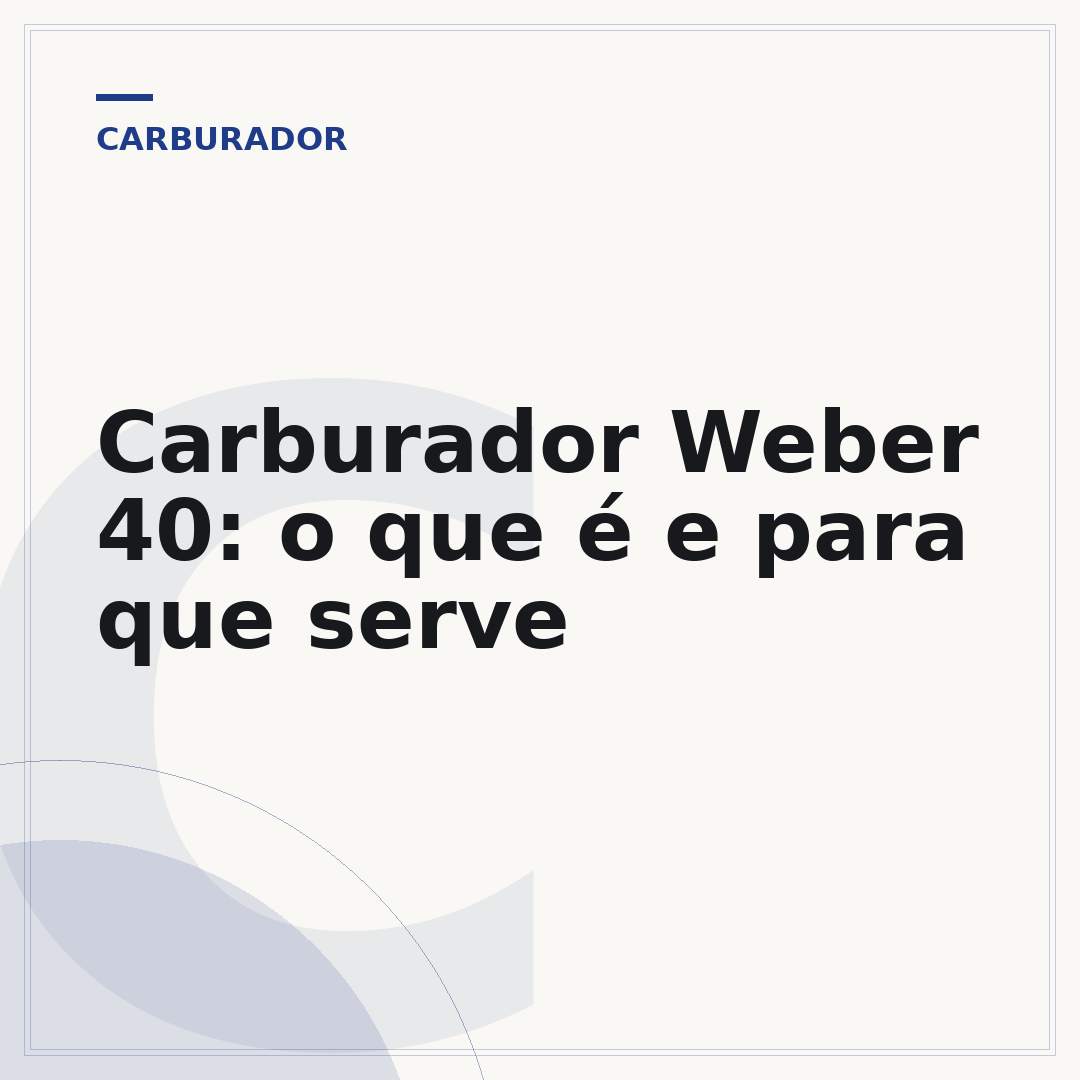Carburador Weber 40: o que é e para que serve