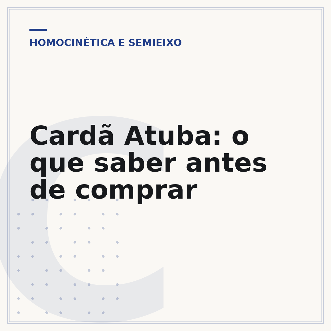 Cardã Atuba: o que saber antes de comprar