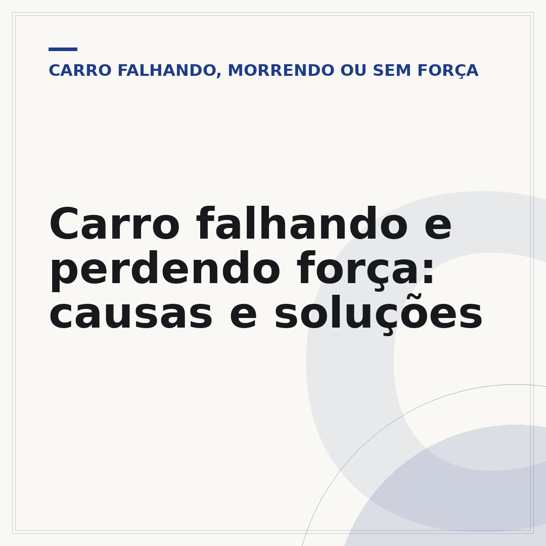 Carro falhando e perdendo força: causas e soluções