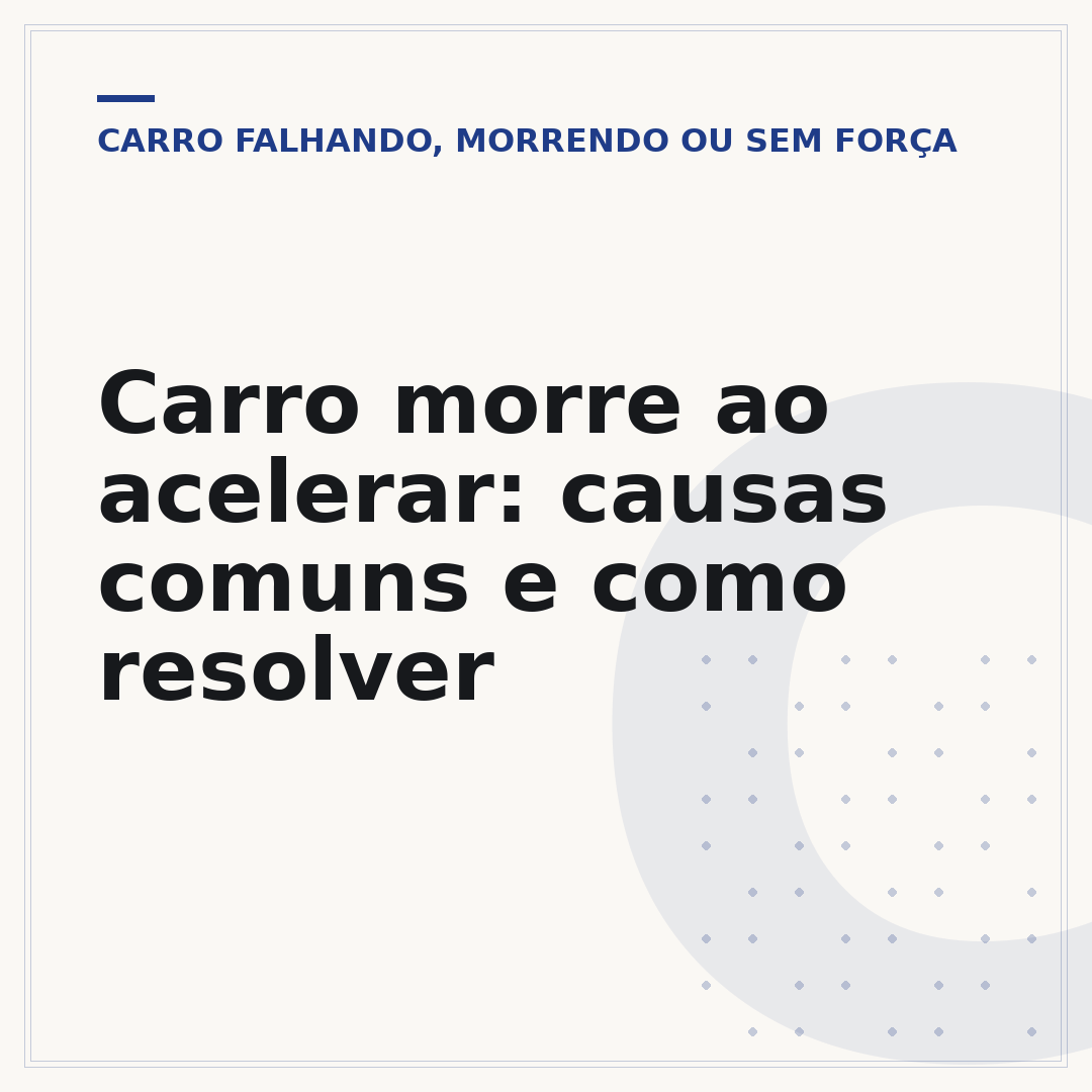 Carro morre ao acelerar: causas comuns e como resolver