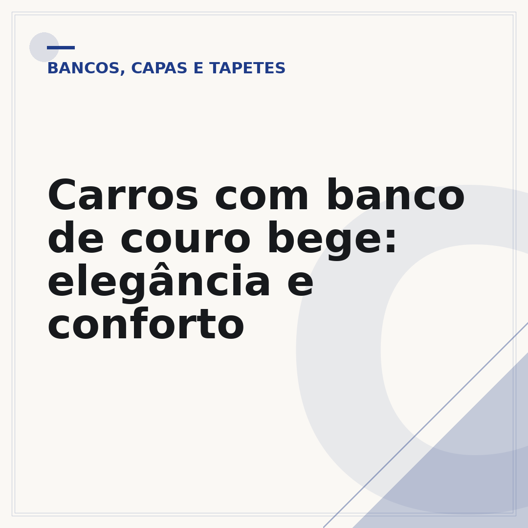 Carros com banco de couro bege: elegância e conforto
