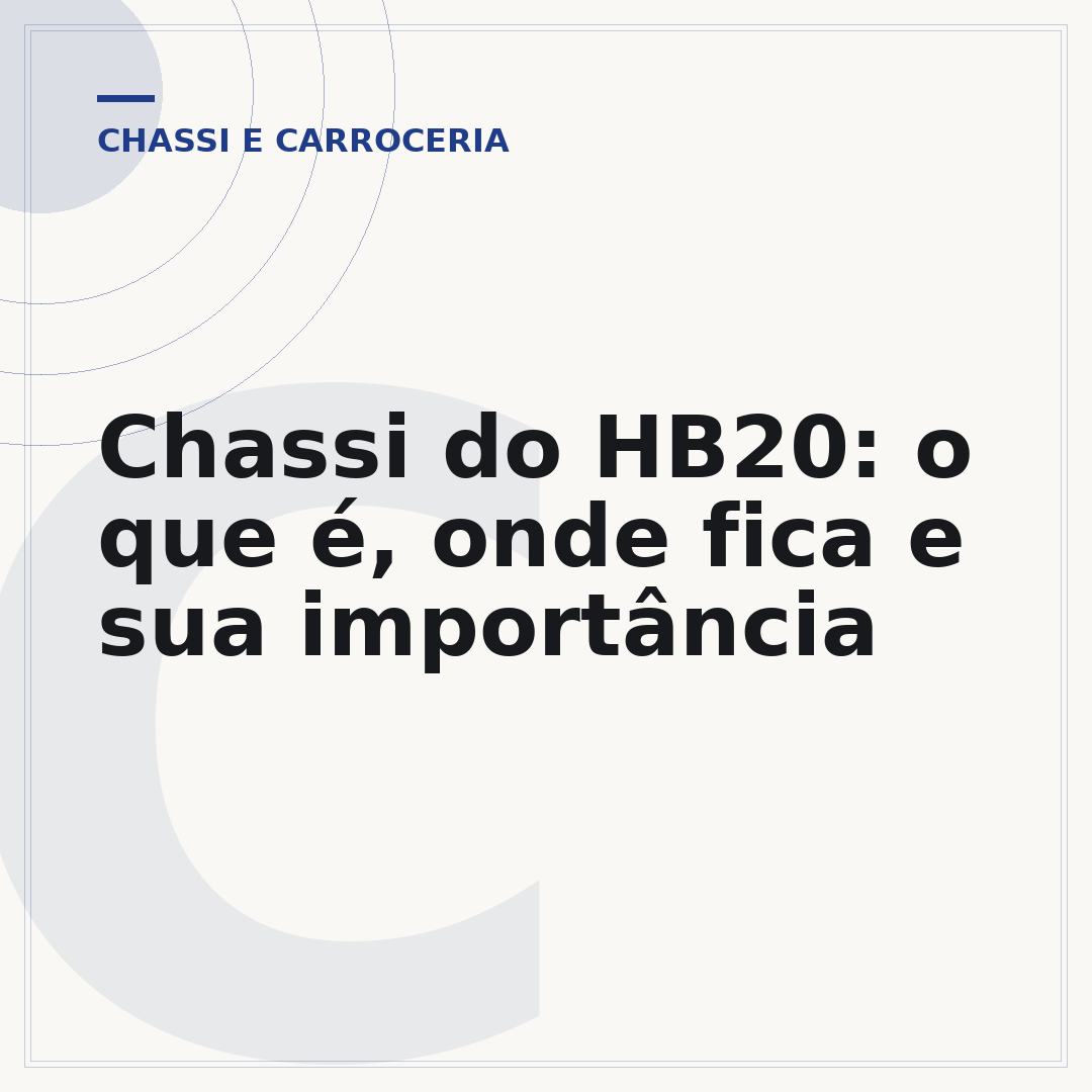 Chassi do HB20: o que é, onde fica e sua importância