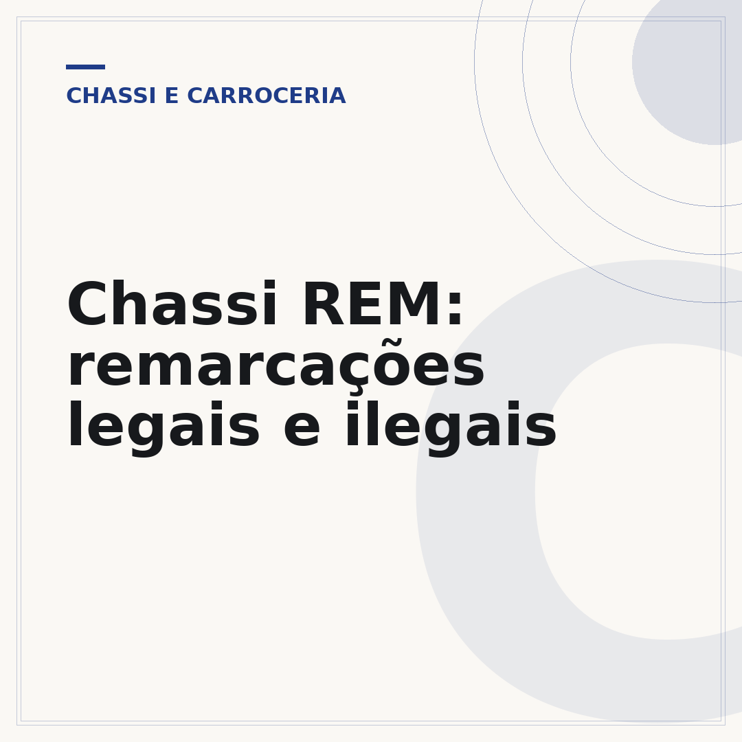 Chassi REM: remarcações legais e ilegais