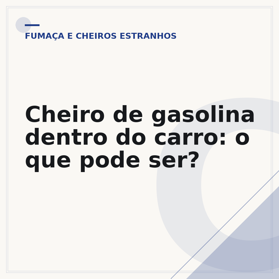 Cheiro de gasolina dentro do carro: o que pode ser?
