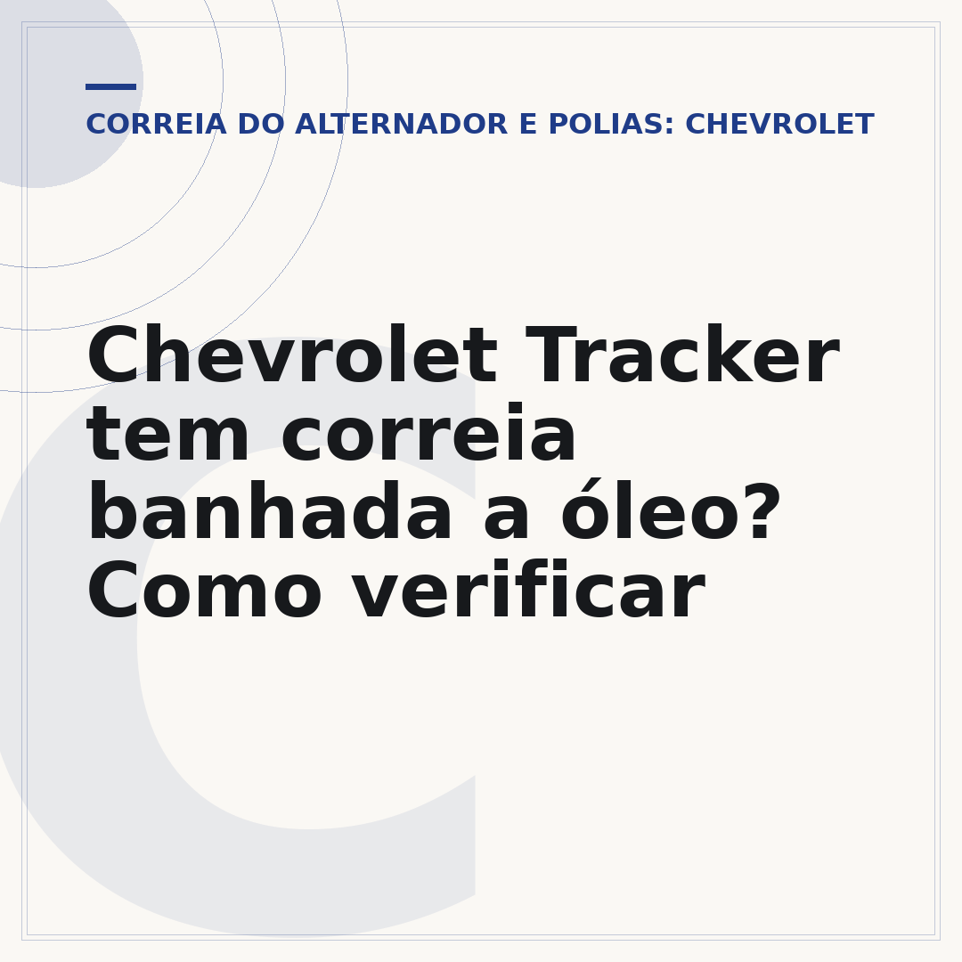 Chevrolet Tracker tem correia banhada a óleo? Como verificar