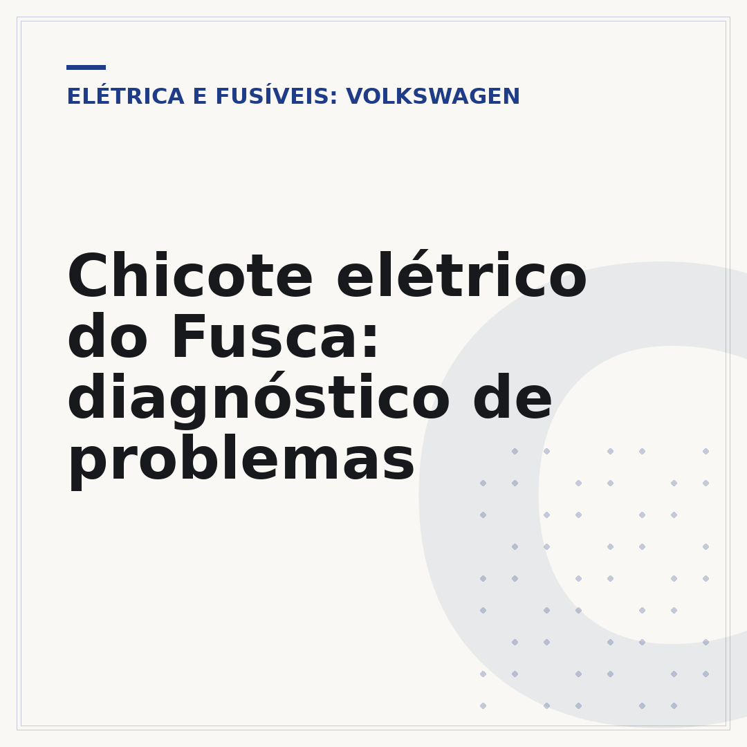 Chicote elétrico do Fusca: diagnóstico de problemas