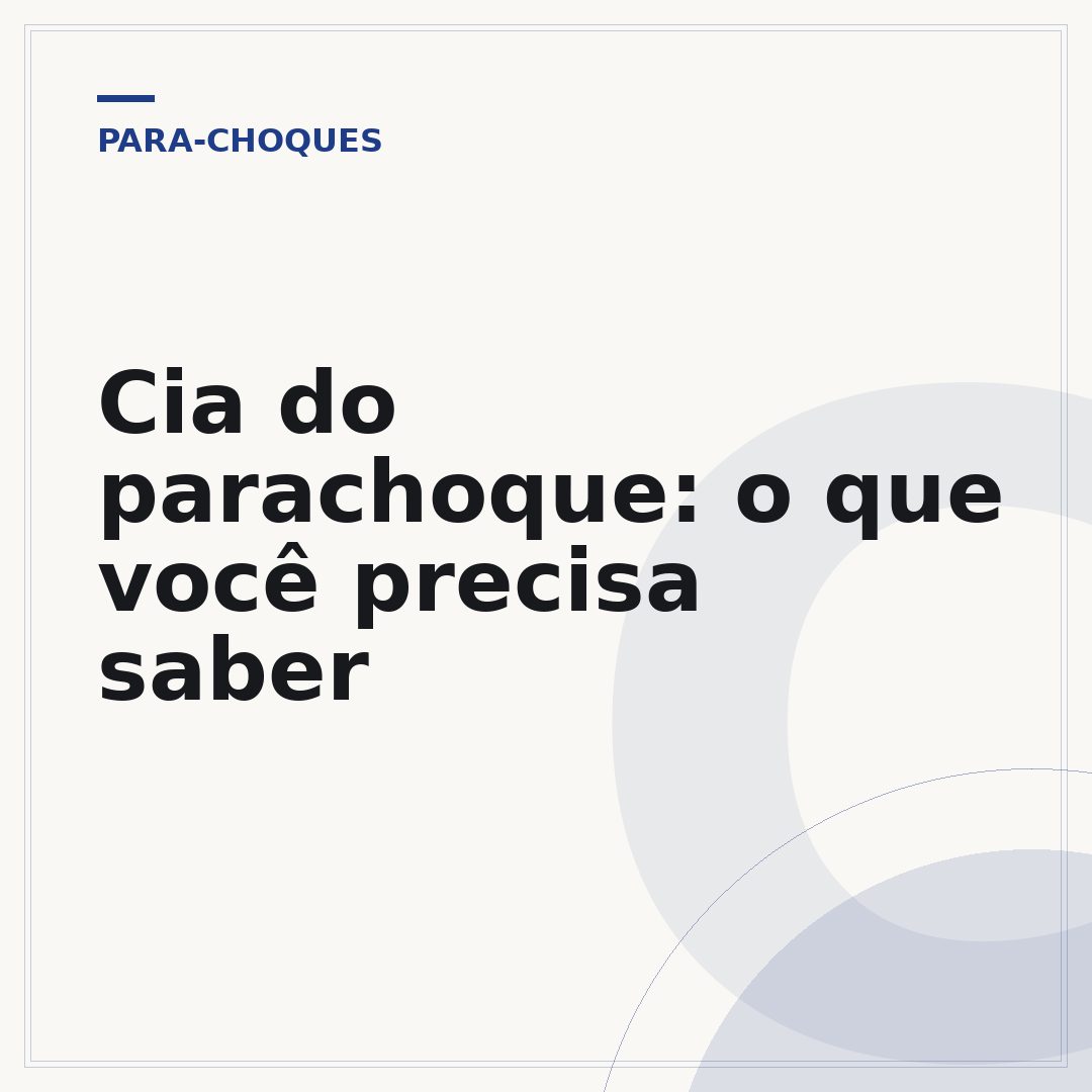 Cia do parachoque: o que você precisa saber