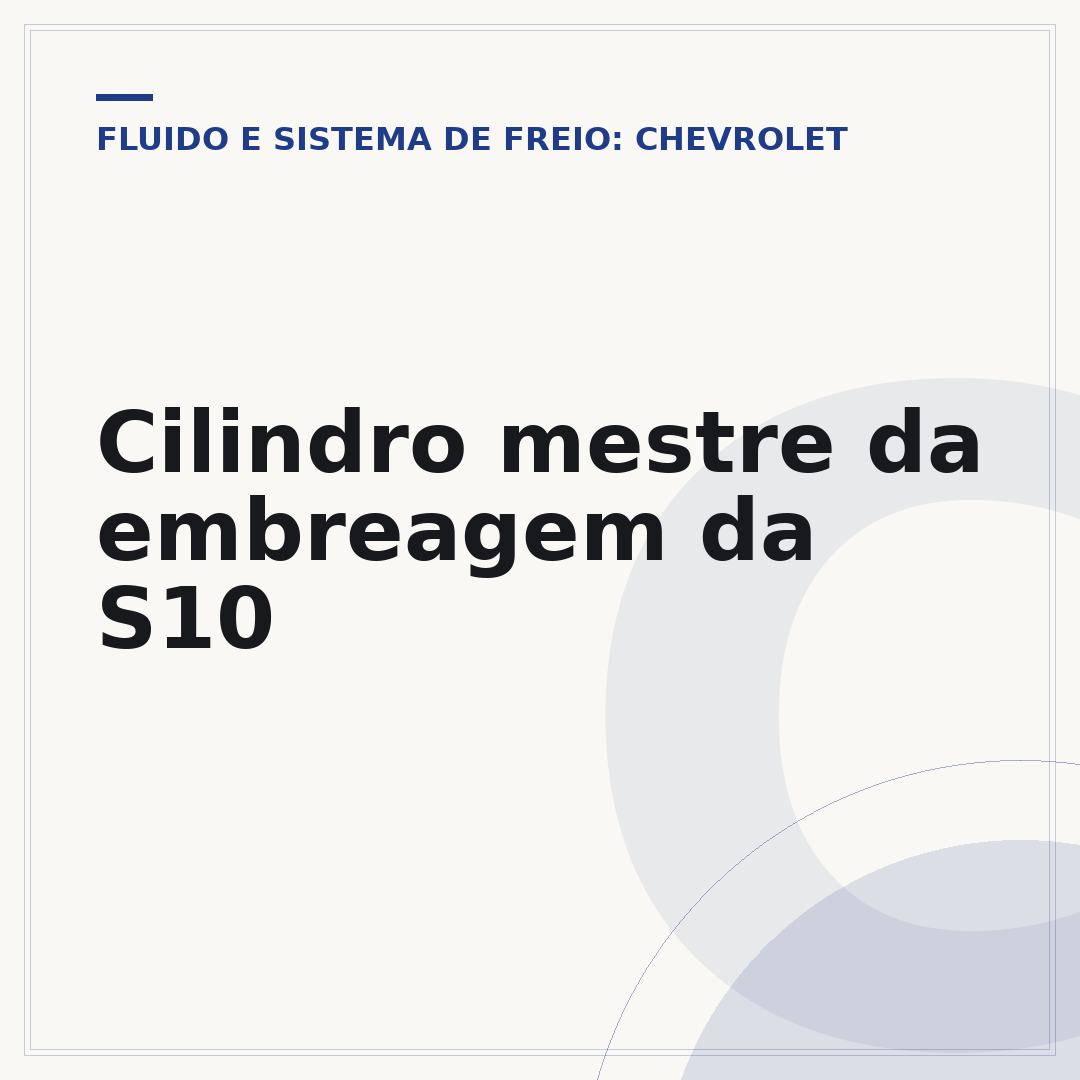 Cilindro mestre da embreagem da S10