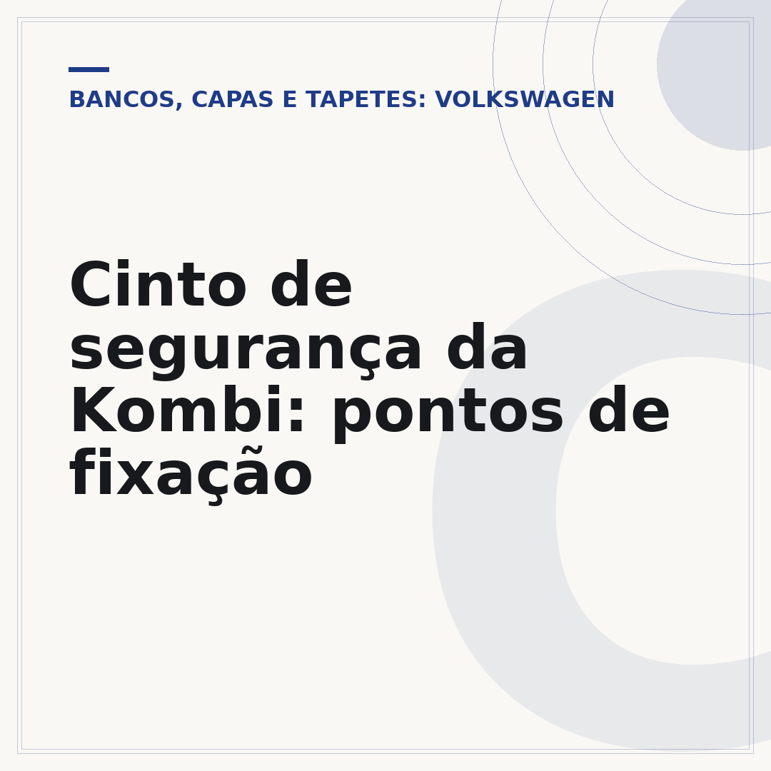 Cinto de segurança da Kombi: pontos de fixação