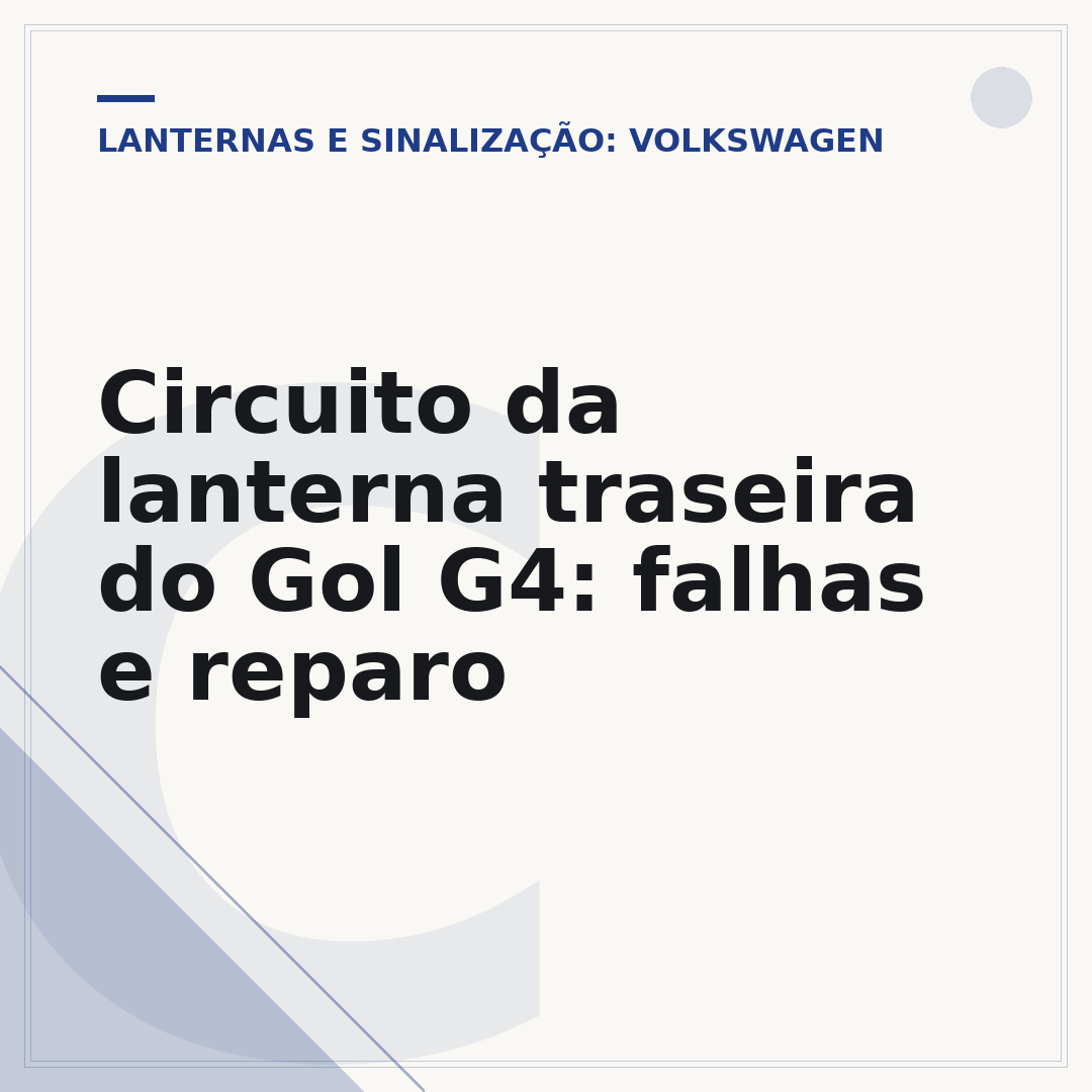 Circuito da lanterna traseira do Gol G4: falhas e reparo