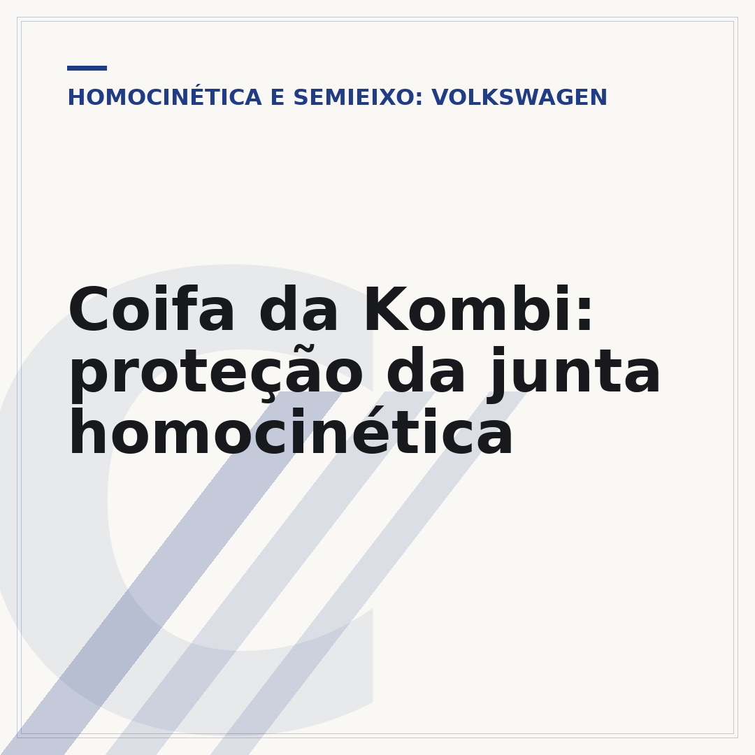 Coifa da Kombi: proteção da junta homocinética