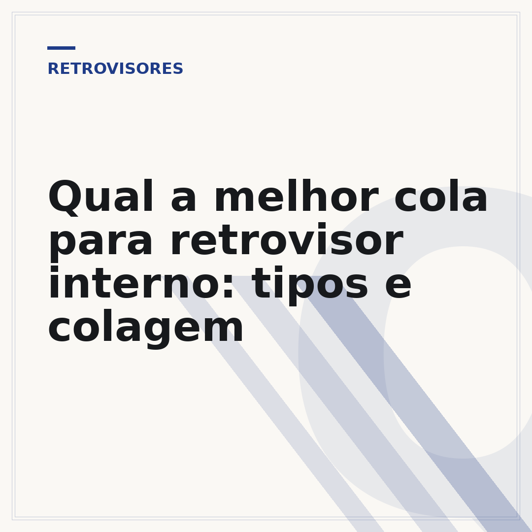 Qual a melhor cola para retrovisor interno: tipos e colagem