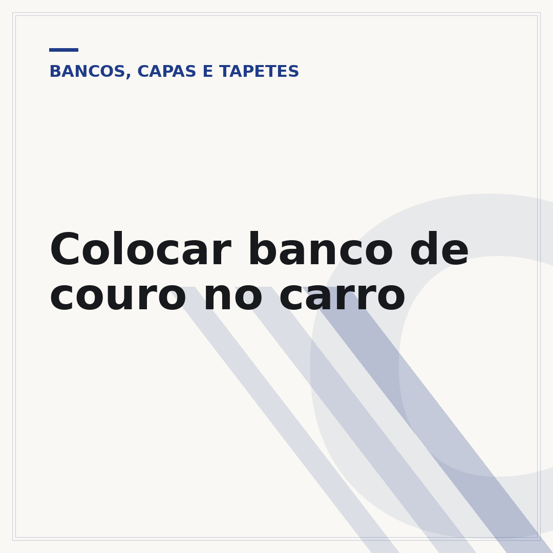 Colocar banco de couro no carro
