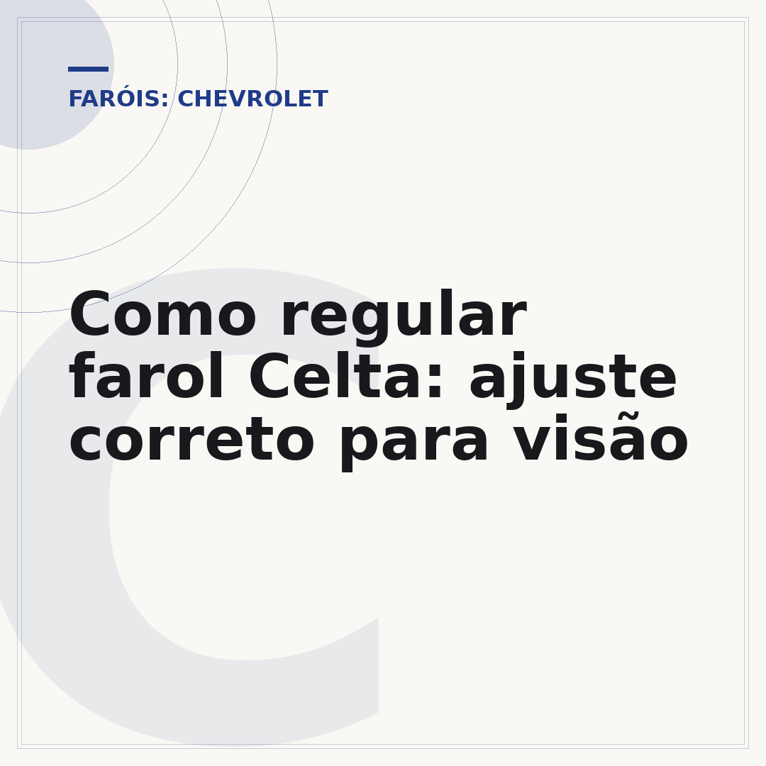 Como regular farol Celta: ajuste correto para visão
