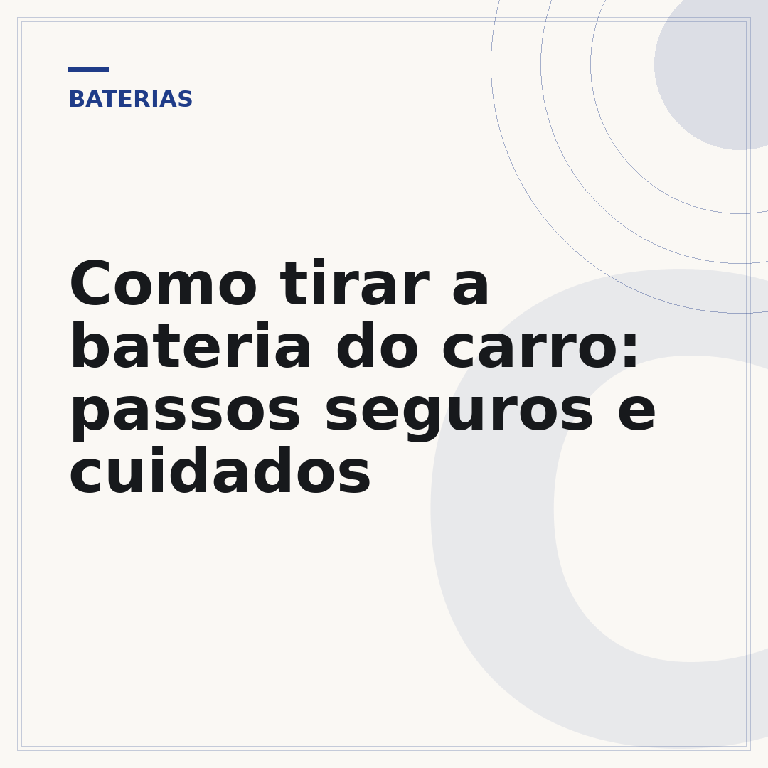 Como tirar a bateria do carro: passos seguros e cuidados