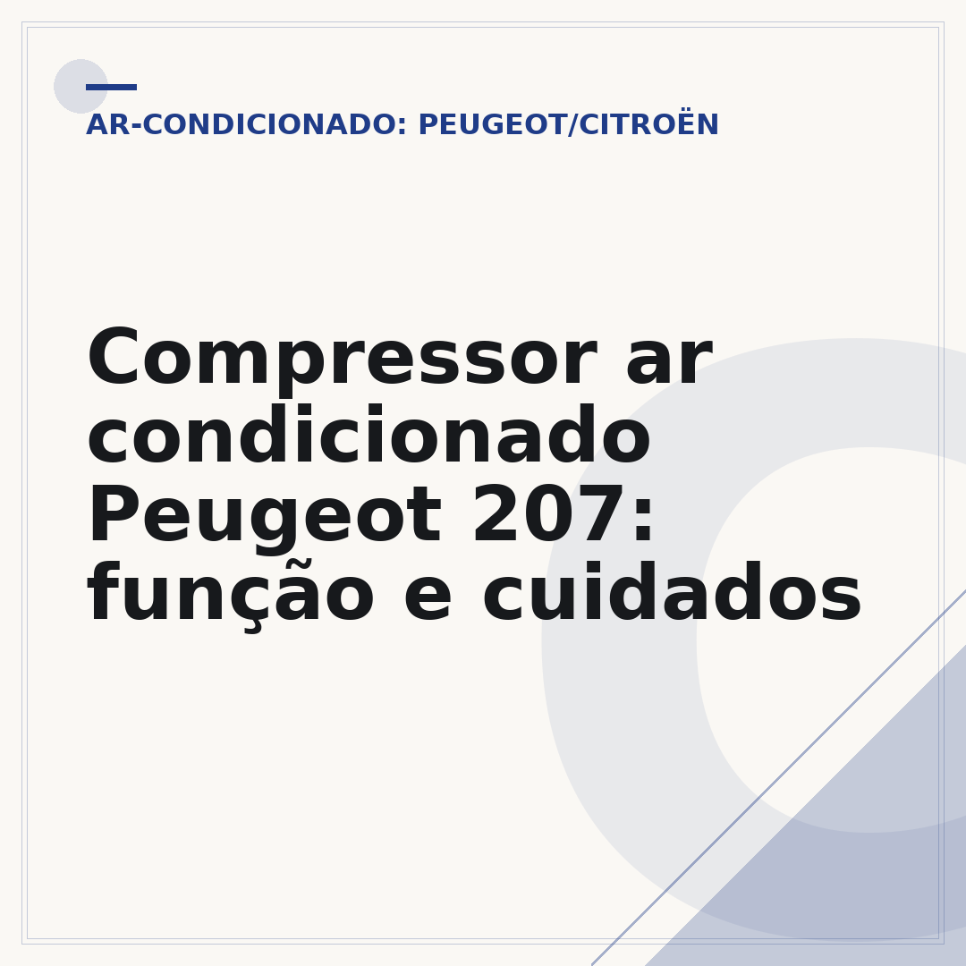 Compressor ar condicionado Peugeot 207: função e cuidados