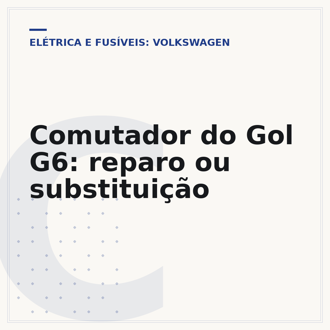 Comutador do Gol G6: reparo ou substituição