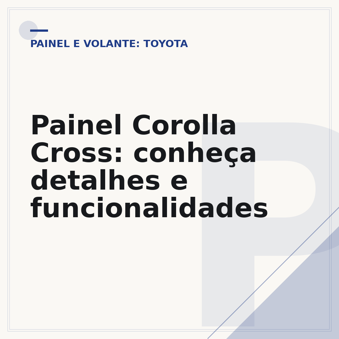 Painel Corolla Cross: conheça detalhes e funcionalidades