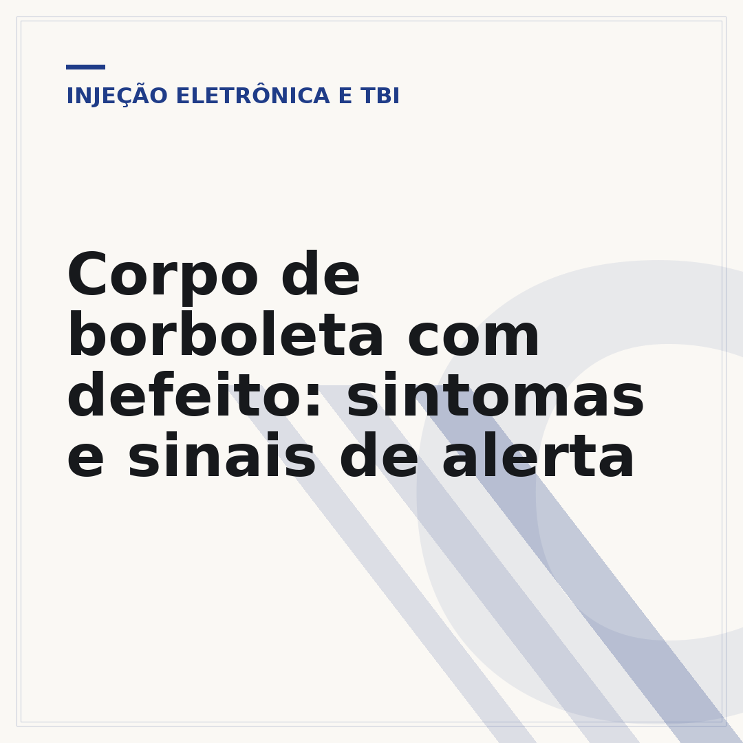 Corpo de borboleta com defeito: sintomas e sinais de alerta