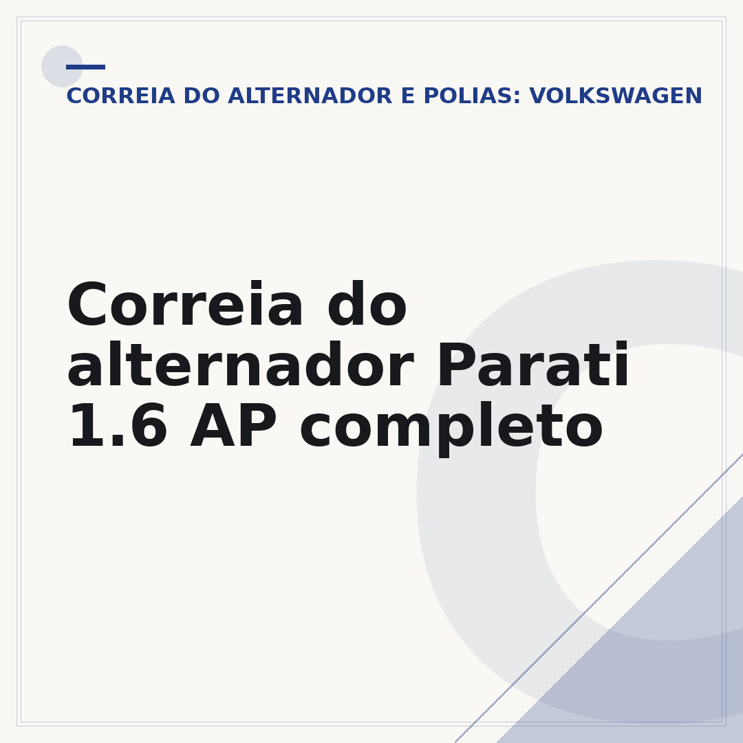 Correia do alternador Parati 1.6 AP completo