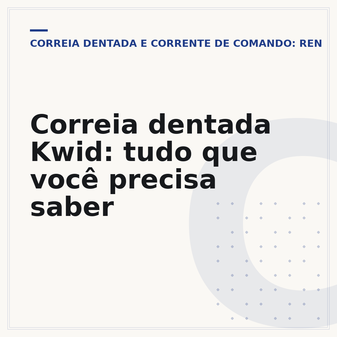 Correia dentada Kwid: tudo que você precisa saber