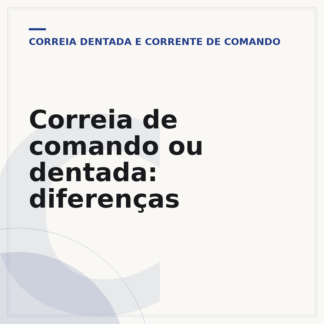 Correia de comando ou dentada: diferenças