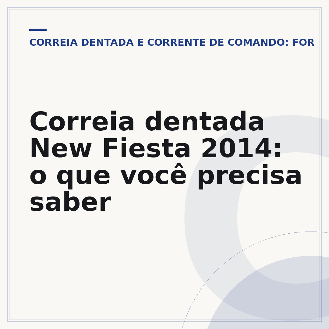 Correia dentada New Fiesta 2014: o que você precisa saber