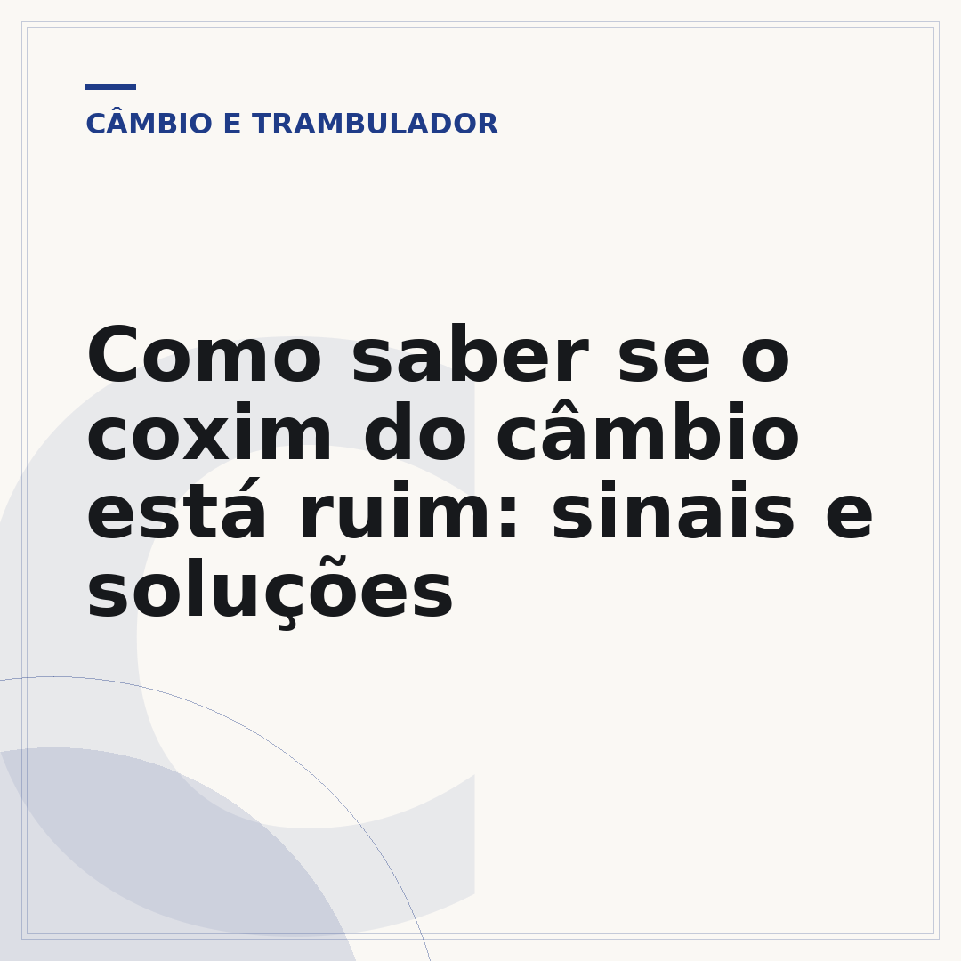 Como saber se o coxim do câmbio está ruim: sinais e soluções