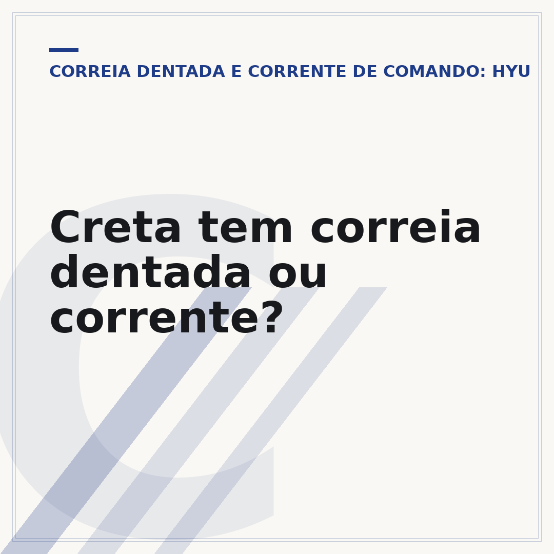 Creta tem correia dentada ou corrente?