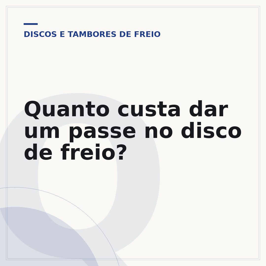 Quanto custa dar um passe no disco de freio?