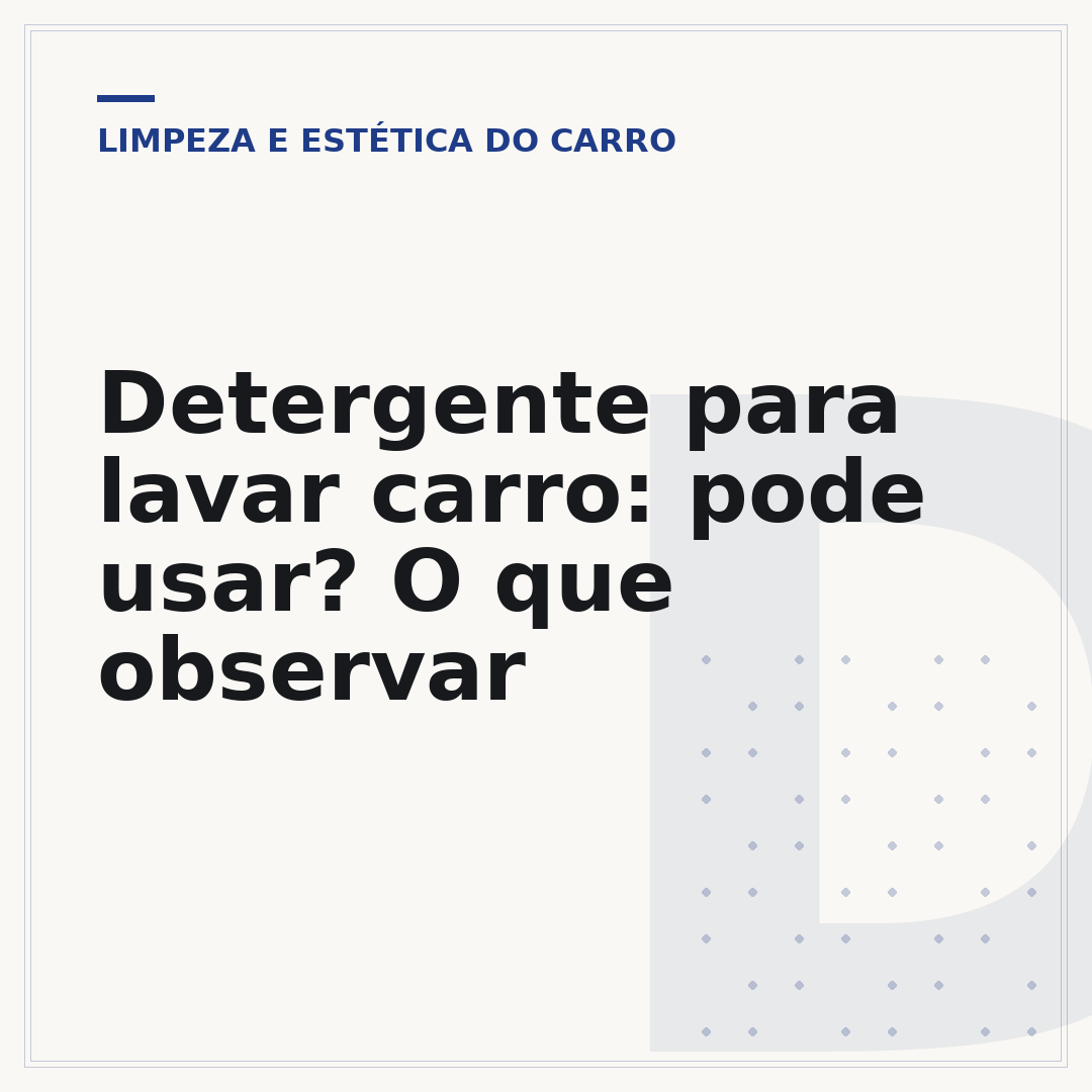 Detergente para lavar carro: pode usar? O que observar