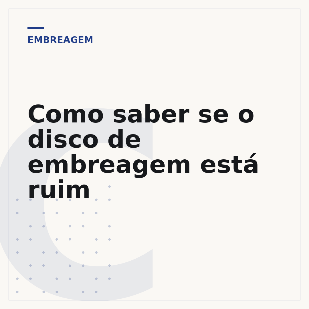 Como saber se o disco de embreagem está ruim