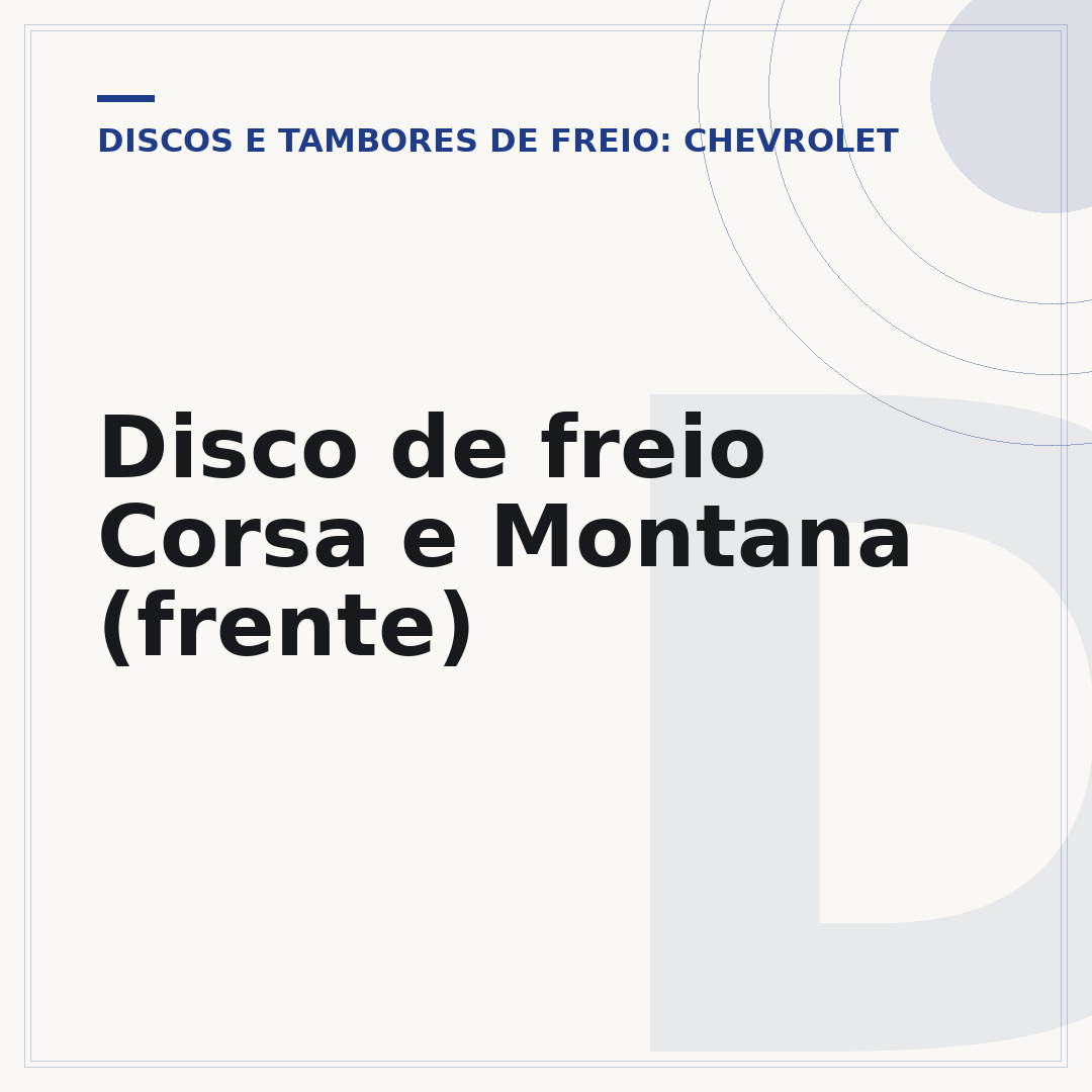 Disco de freio Corsa e Montana (frente)