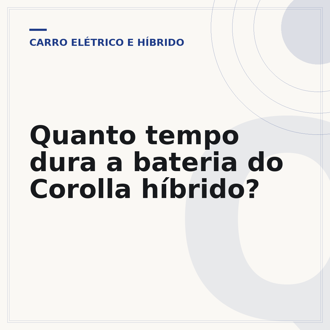 Quanto tempo dura a bateria do Corolla híbrido?