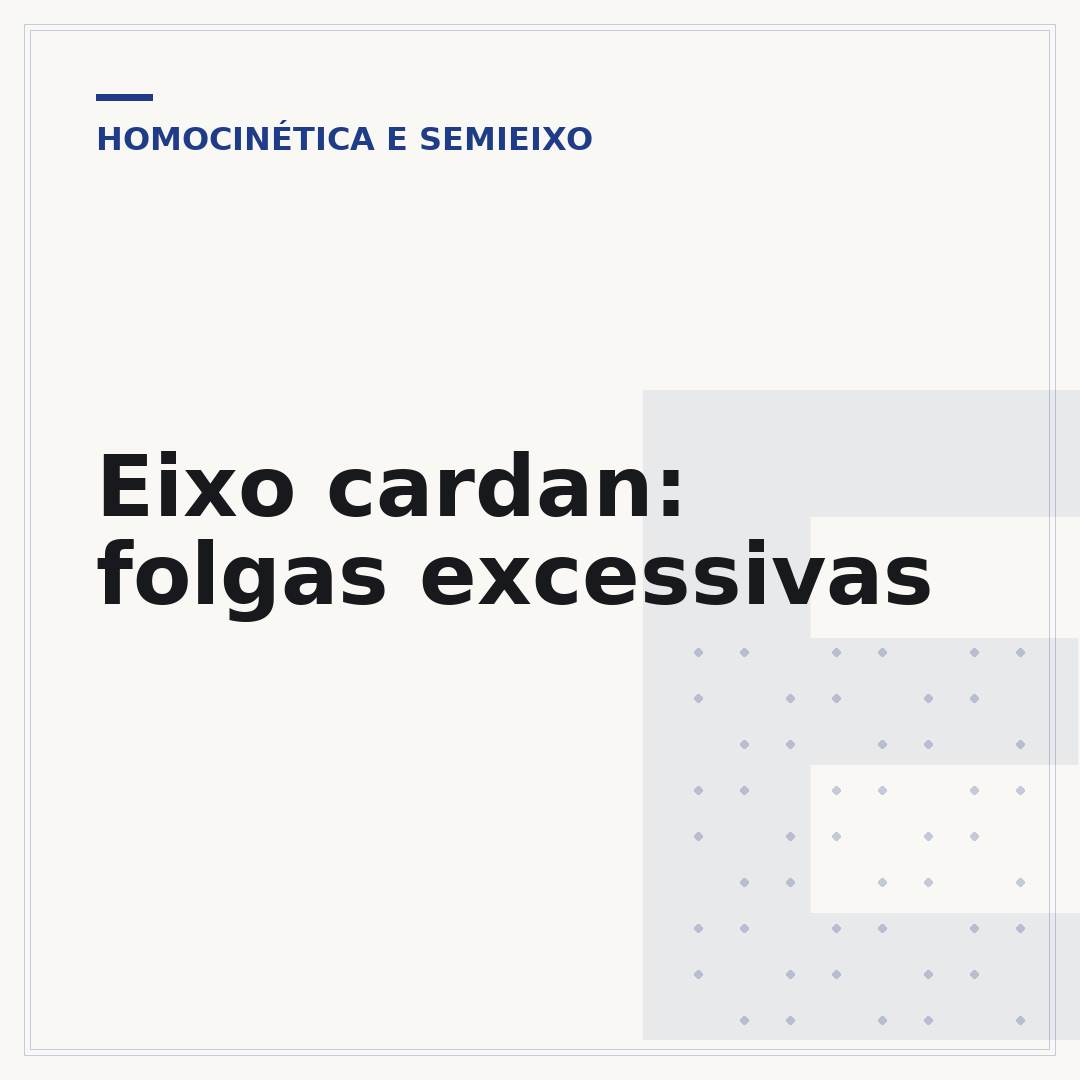 Eixo cardan: folgas excessivas
