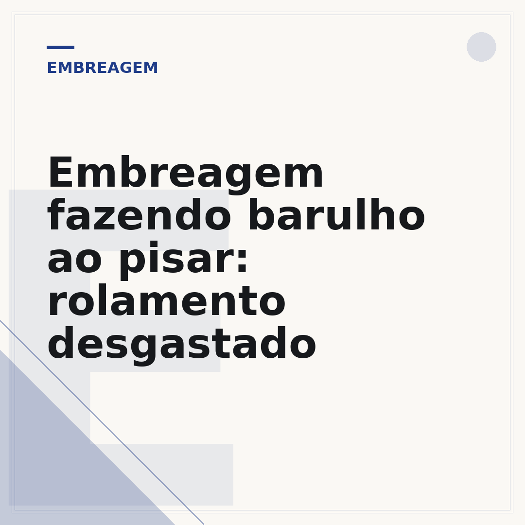 Embreagem fazendo barulho ao pisar: rolamento desgastado