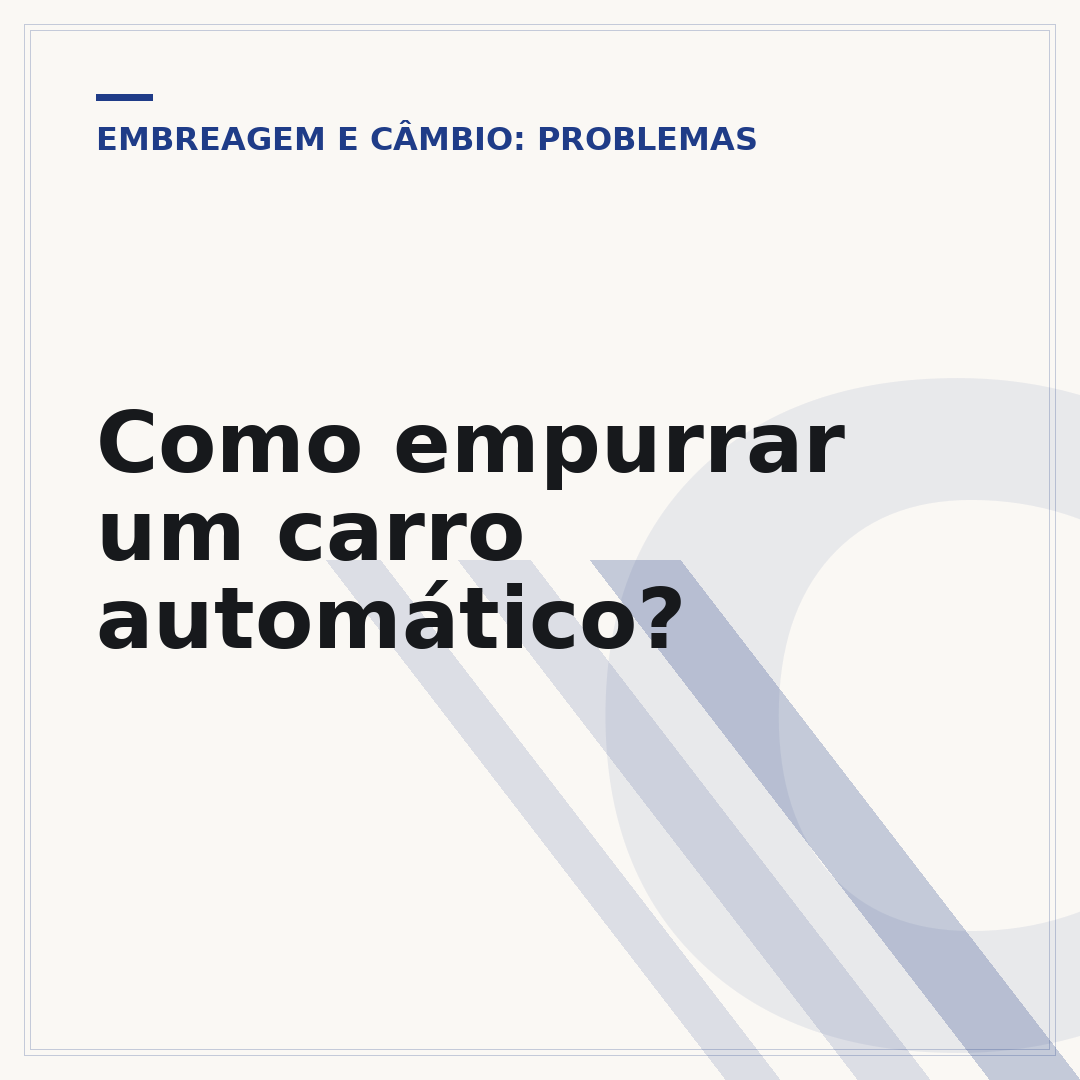 Como empurrar um carro automático?
