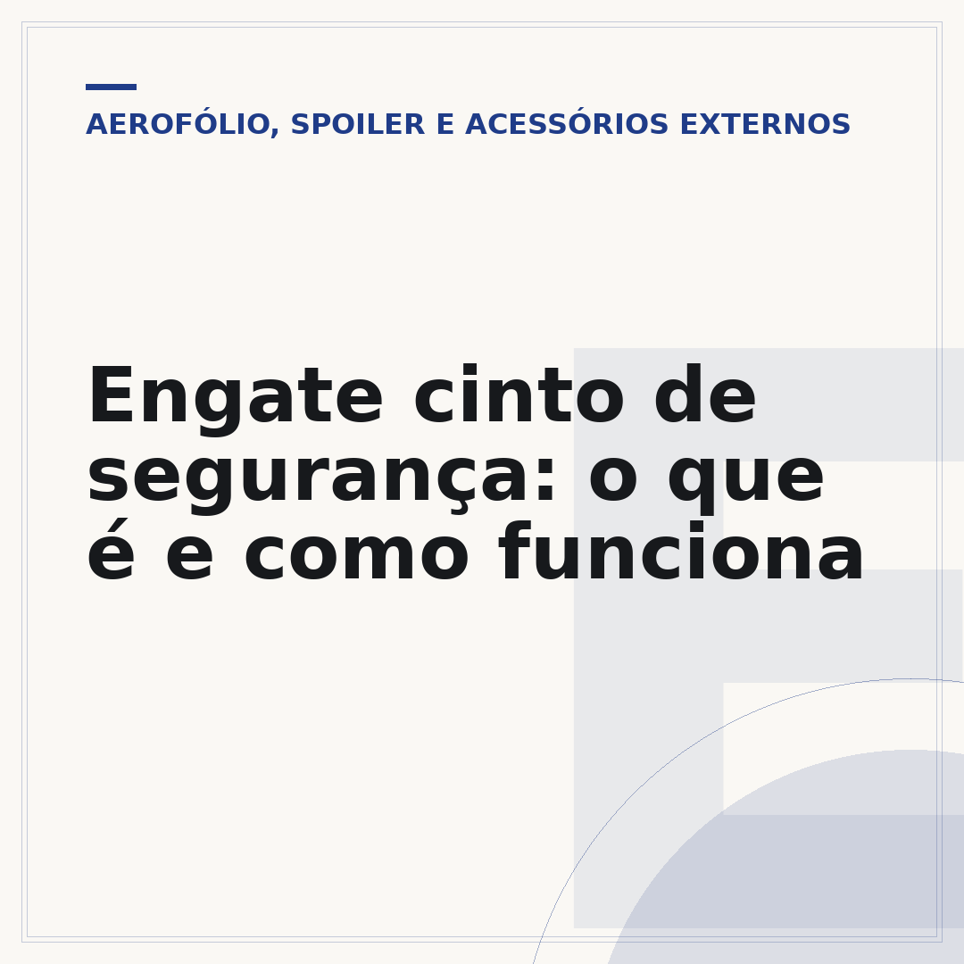 Engate cinto de segurança: o que é e como funciona