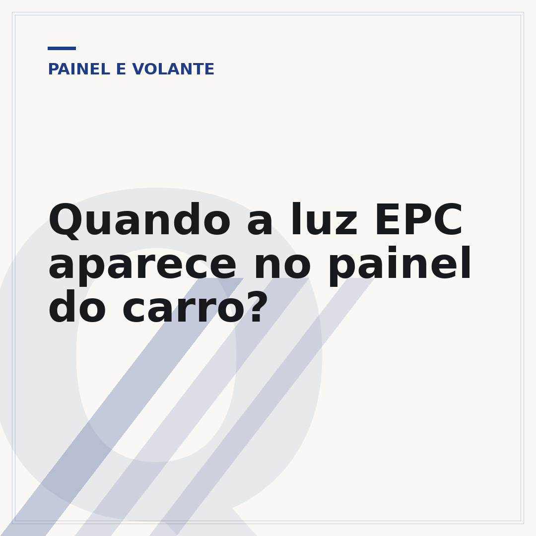 Quando a luz EPC aparece no painel do carro?