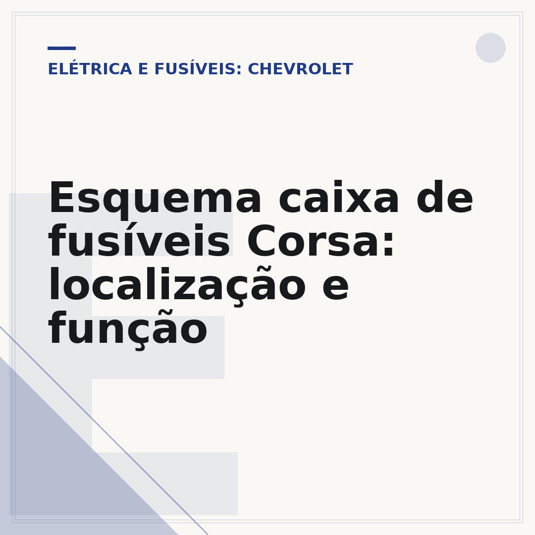 Esquema caixa de fusíveis Corsa: localização e função