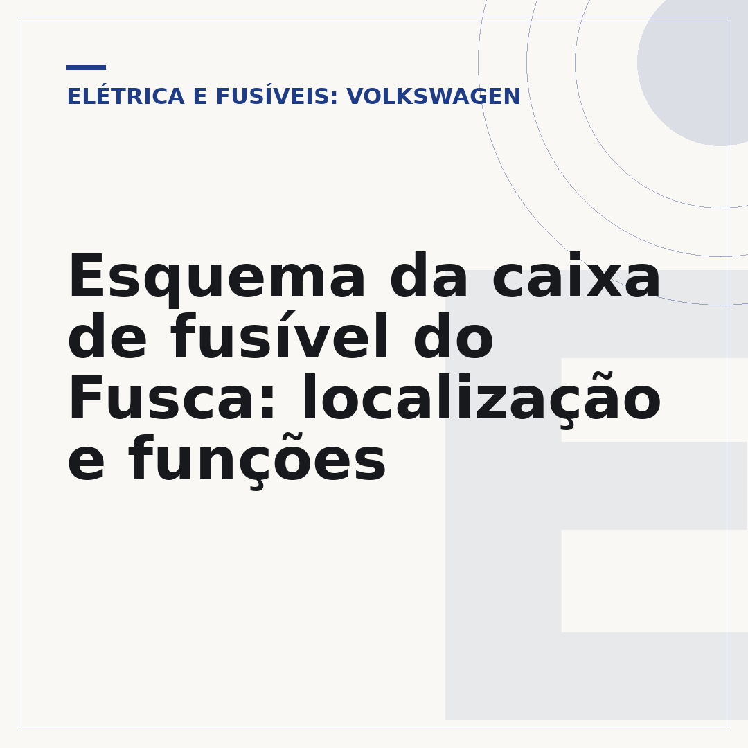 Esquema da caixa de fusível do Fusca: localização e funções