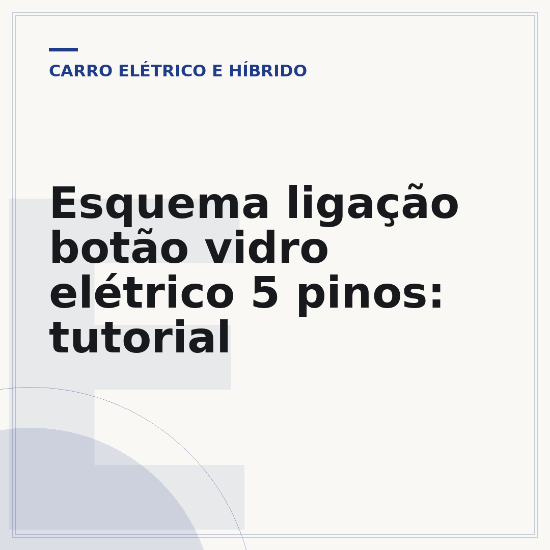 Esquema ligação botão vidro elétrico 5 pinos: tutorial