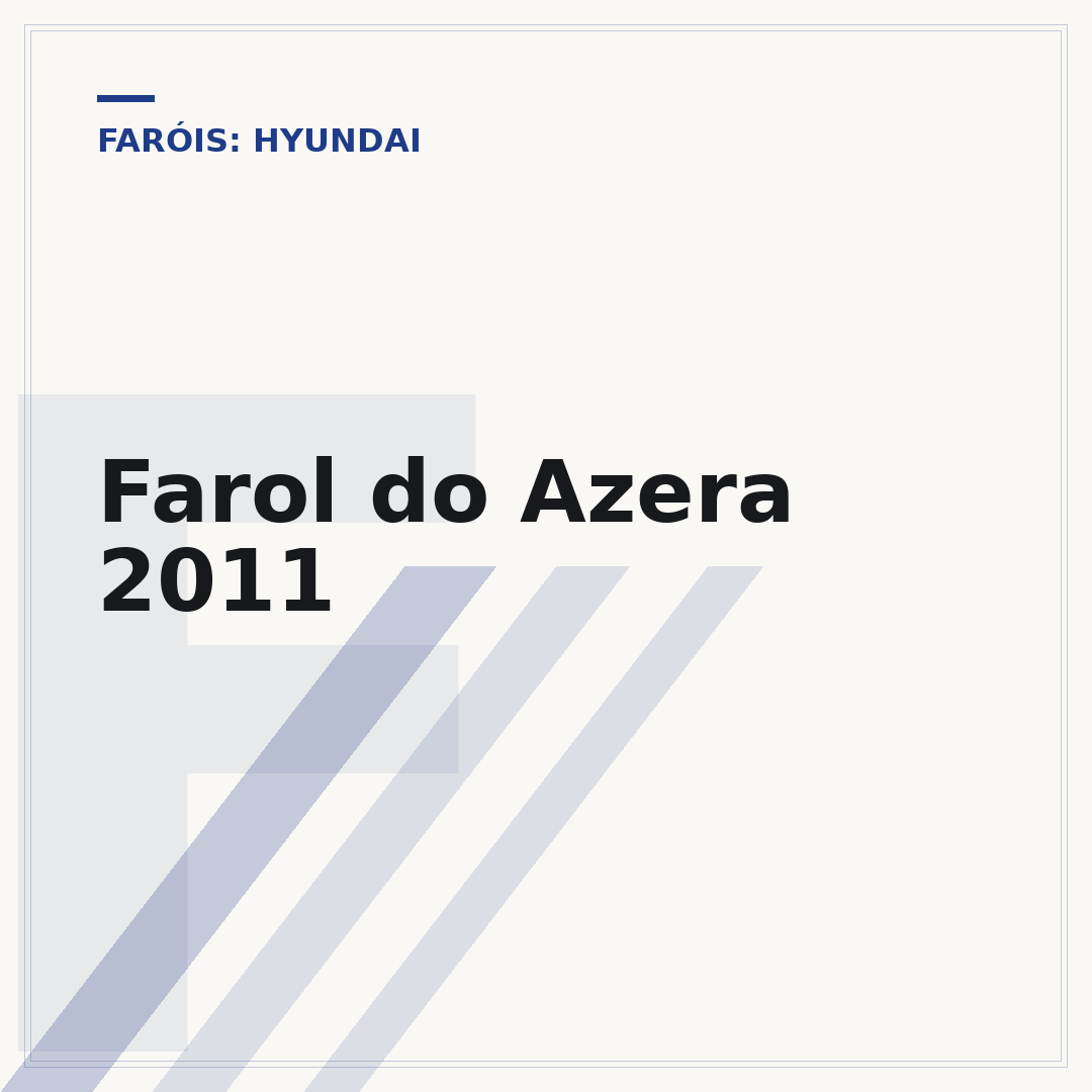 Farol do Azera 2011