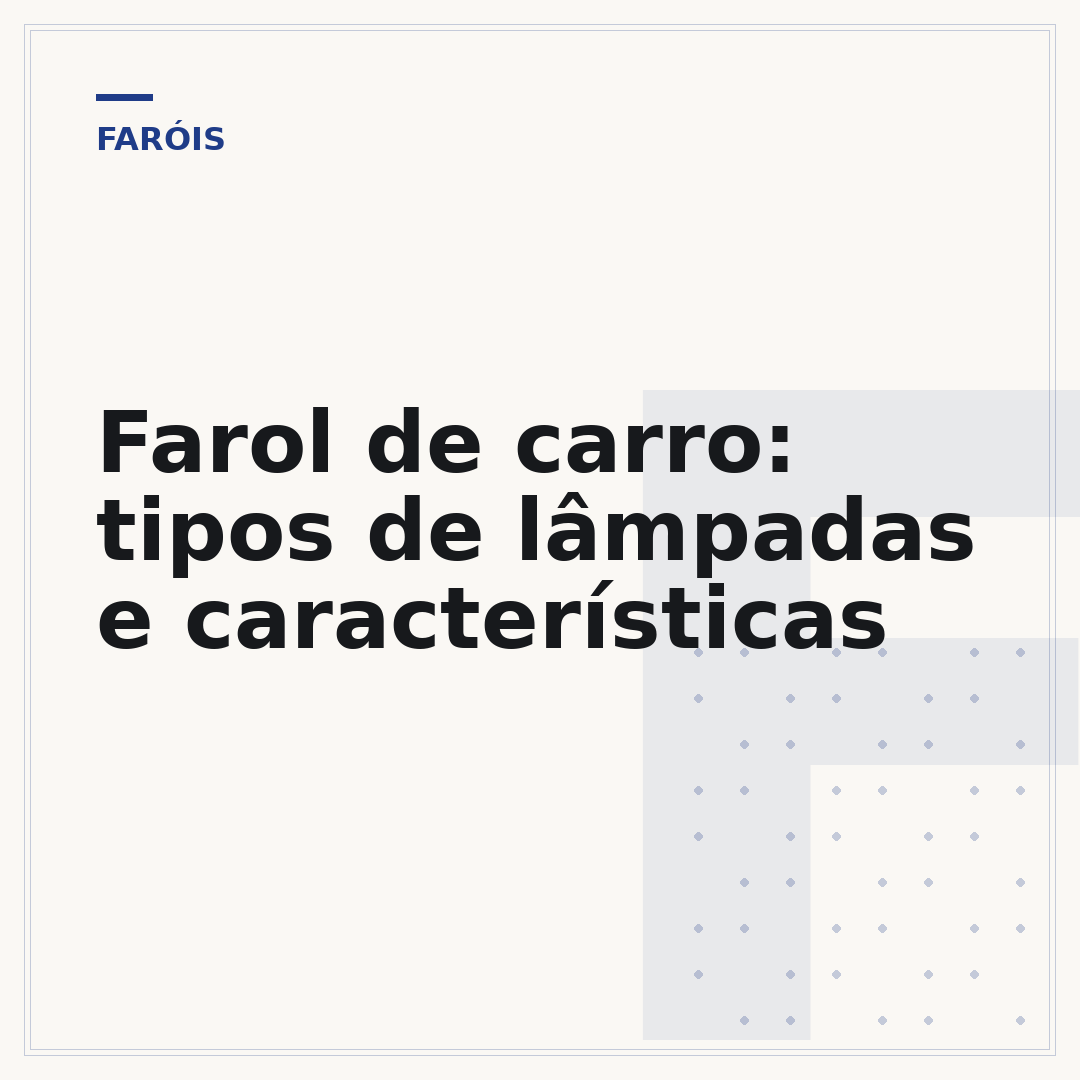 Farol de carro: tipos de lâmpadas e características