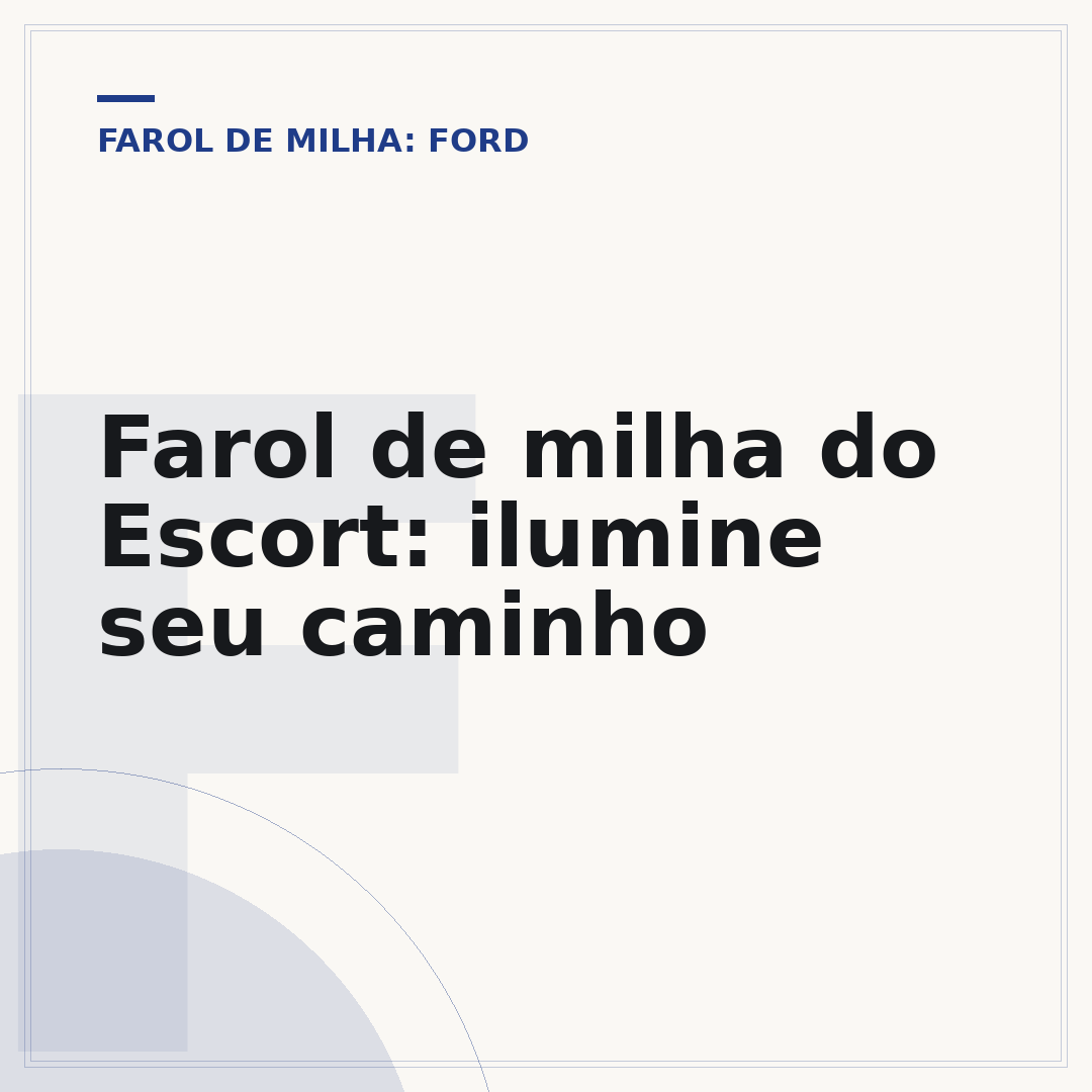Farol de milha do Escort: ilumine seu caminho